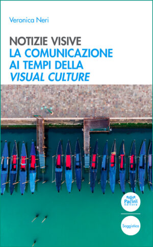 Notizie visive: la comunicazione ai tempi della Visual culture