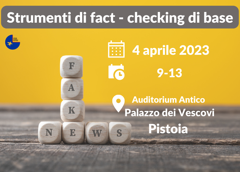 Strumenti di Fact-Checking: corso a Pistoia organizzato con Istituto Universitario Europeo